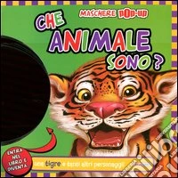 Che animale sono? Maschere pop-up. Ediz. illustrata libro
