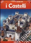 I castelli. Pianeta storia. Livello 1. Ediz. illustrata libro