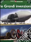 Le grandi invenzioni. Pianeta scienza. Livello 3. Ediz. illustrata libro