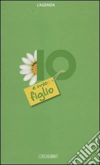 Io e mio figlio. Agenda libro