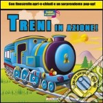 Treni in azione! Libro sonoro. Ediz. illustrata libro