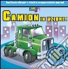 Camion in azione! Libro sonoro. Ediz. illustrata libro