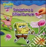 Avventure a Bikini Bottom. SpongeBob. Con magneti libro