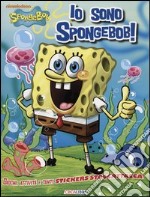 Io sono SpongeBob! Con adesivi libro