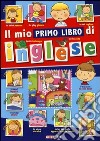 Il mio primo libro di inglese libro di Aceti Laura Barboni Mario