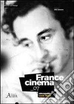 France cinema '07. Retrospettiva Louis Malle libro