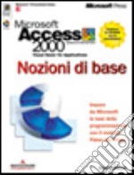 Microsoft Access 2000 Visual basic for applications nozioni