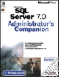 Microsoft SQL Server 7.0 Administrator's Companion libro