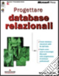 Progettare database relazionali. Con CD-ROM libro