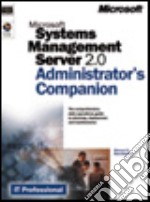 Microsoft System Management Server 2.0 Administrator's Companion libro