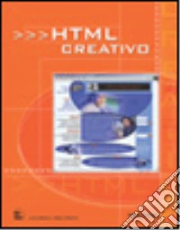 HTML creativo. Con CD-ROM libro