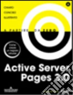 Active Server Pages 3.0 a partire da zero. Con CD-ROM libro usato