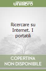 Ricercare su Internet. I portatili libro