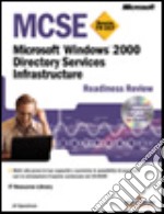 RR Ex70-217 MCSE MS Win 2K Directory Services Infrastructure libro