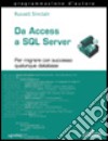 Da Access a SQL Server. Con CD-ROM libro