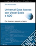 Universal Data Access con Visual Basic e ADO. Con CD-ROM libro