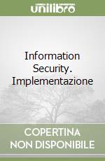 Information Security. Implementazione