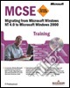 Migrating from Windows NT 4.0 to Windows 2000 MCSE Training libro