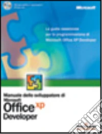 Microsoft Office XP. Manuale dello sviluppatore. Con CD-ROM libro