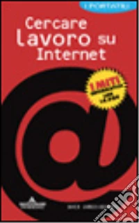 Cercare lavoro su Internet. I portatili libro