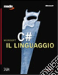 Microsoft C#. Il linguaggio libro