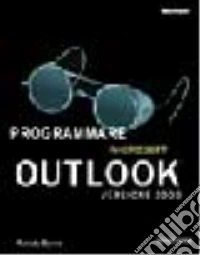 Programmare Microsoft Outlook 2002. Con CD-ROM libro