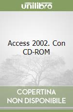 Access 2002. Con CD-ROM libro