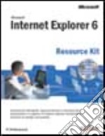 Internet Explorer 6. Resource kit. Con CD-ROM libro