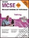 Windows XP Professional. MCSE Training (esame 70-270). Con CD-ROM libro