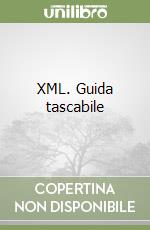 XML. Guida tascabile libro