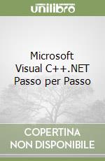 Microsoft Visual C++.NET Passo per Passo libro