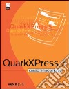 Quark XPress 5. Corso introduttivo. Con CD-ROM libro