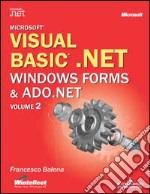 Visual Basic.NET. Windows Forms & ADO.NET libro