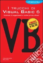 I trucchi di Visual Basic 6 libro