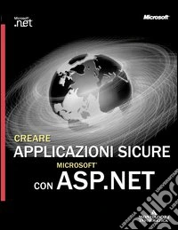 Creare applicazioni sicure con MS ASP.NET libro