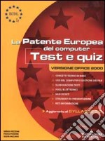 ECDL. Patente europea del computer. Test e quiz, versione Office 2000 libro