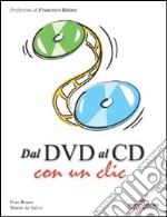 Dal DVD al CD con un clic libro