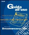 Dreamweaver MX. Guida all'uso. Con CD-ROM libro