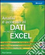 Microsoft Excel. Analisi e accesso ai dati. Con CD-ROM libro