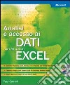 Microsoft Excel. Analisi e accesso ai dati. Con CD-ROM libro