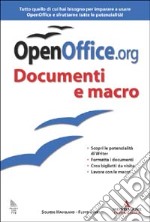 OpenOffice.org. Vol. 2: Documenti e macro.