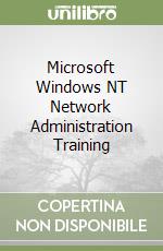 Microsoft Windows NT Network Administration Training