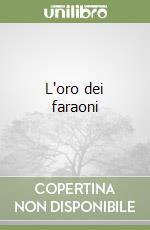 L'oro dei faraoni libro