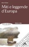 Miti e leggende d'Europa libro