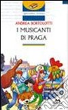 I musicanti di Praga libro