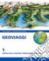 Geoviaggi. Con atlante. Per la Scuola media. Con CD-ROM. Vol. 1