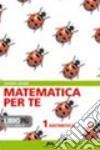 Matematica per te. Per la Scuola media. Con espansione online. Vol. 2: Aritmetica-Geometria libro