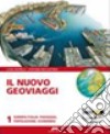 Il nuovo Geoviaggi. Con atlante-Fascicolo studiare con Geoviaggi. Per la Scuola media. Con espansione online libro