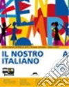 Il nostro italiano. Volume A. Schedario. Volume B. INVALSI. Per la Scuola media. Con CD-ROM. Con espansione online libro