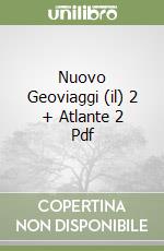 Nuovo Geoviaggi (il) 2 + Atlante 2 Pdf libro